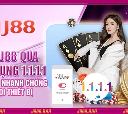 Vào J88 qua ứng dụng 1.1.1.1 – Truy cập nhanh chóng
